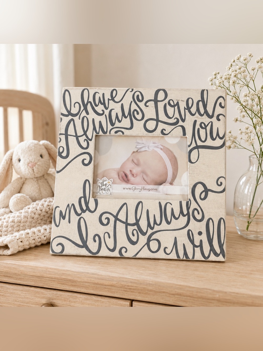 Glory Haus I Have Always Loved You 5x7 Photo Frame NIP